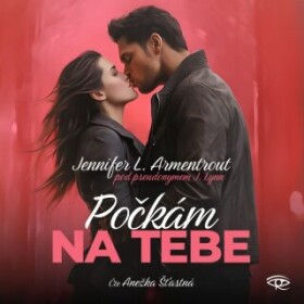 Počkám na Tebe - Jennifer L. Armentrout - audiokniha