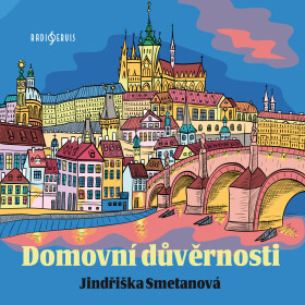 Domovní důvěrnosti - Jindřiška Smetanová - audiokniha