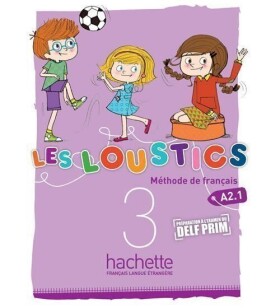 Les Loustics 3 (A2.1) Livre d´éleve - Marianne Capouet