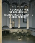 The Golden Age of Czech Spas