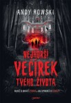 Nejhorší večírek tvého života - Andy Rowski