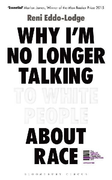 Why I´m No Longer Talking to White People About Race - Alake Olarewaju