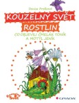 Kouzelný svět rostlin - Denisa Prošková - e-kniha