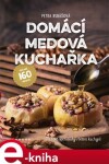 Domácí medová kuchařka