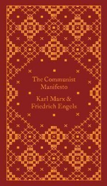The Communist Manifesto - Friedrich Engels
