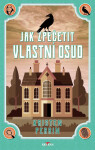 Jak zpečetit vlastní osud - Kristen Perrin