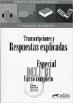 Especial DELE B1 Curso completo -Transcripciones y Respuestas Libro - Hortelano Elena González