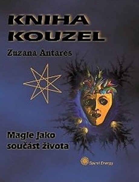 Kniha kouzel Zuzana Antares