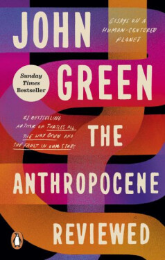 Anthropocene Reviewed - John Green