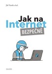 Jak na Internet Bezpečně