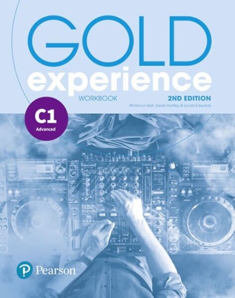 Gold Experience C1 Workbook, 2nd Edition Lynda Edwards