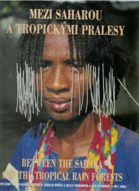 Mezi Saharou a tropickými pralesy - Lidé z pohoří Mandara(brož.)