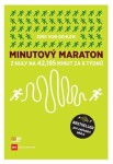 Minutový Maraton - Z nuly na 42,195 minut za 8 týdnů - Gehlen Dirk von