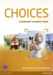 Choices Students' Book MyLab PIN Code Pack Michael Harris,
