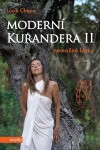 Moderní kurandera II Lucie Chaya