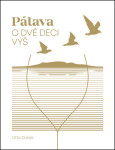 Pálava - O dvě deci výš, 2. vydání - Otto Dušek