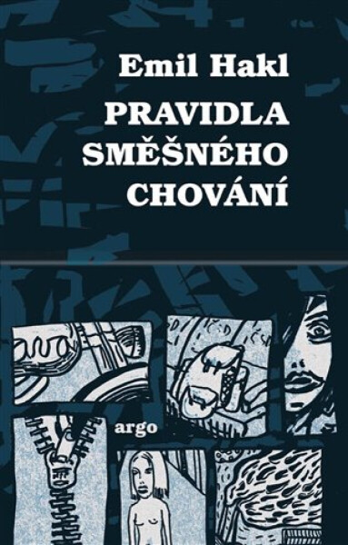 Pravidla směšného chování - Emil Hakl