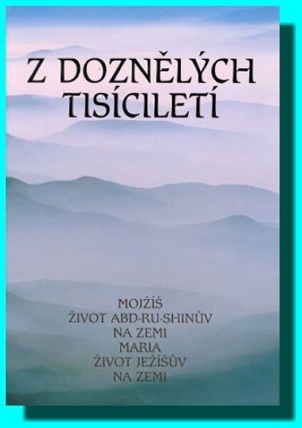 Doznělých tisíciletí