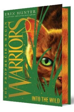 Warriors: The Prophecies Begin #1 Into The Wild: Collector´s Deluxe Limited Ed - Erin Hunter