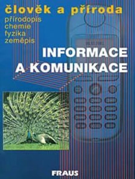 Člověk příroda Informace komunikace