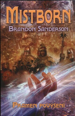 Mistborn 2 - Pramen povýšení - Brandon Sanderson