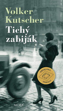 Tichý zabiják - Volker Kutscher