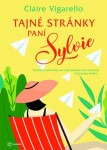 Tajné stránky paní Sylvie (poškozené) - Claire Vigarello