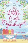 The Little Cafe in Copenhagen - Julie Caplinová