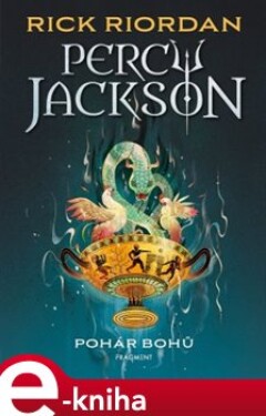Percy Jackson Pohár bohů Rick Riordan