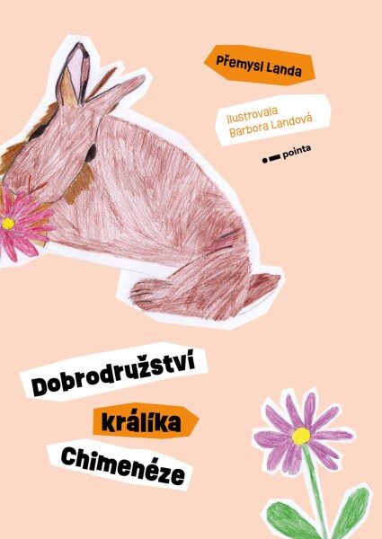 Dobrodružství králíka Chimenéze (e-kniha) - Přemysl Landa