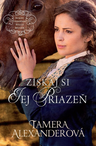 Získaj si jej priazeň - Tamera Alexander