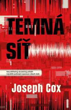 Temná síť - Joseph Cox
