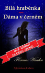 Bílá hraběnka / Dáma v černém - Florence Warden