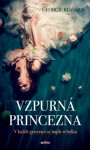 Vzpurná princezna - Georgie Blalock - e-kniha