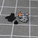 Pinarna.cz May the bridges I burn light my way / Ať mosty, které spálím, osvětlují mou cestu
