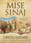 Mise Sinaj - Gregg Loomis