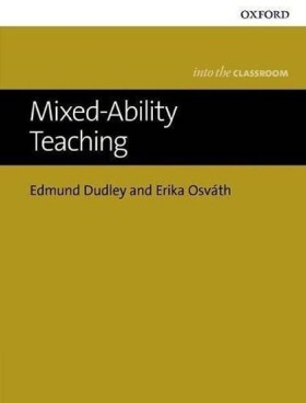 Into The Classroom Mixed-Ability Teaching - Edmund Dudley