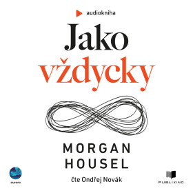 Jako vždycky - Morgan Housel - audiokniha