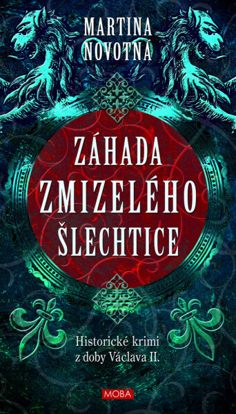 Záhada zmizelého šlechtice - Martina Novotná