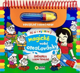 Sněhurka a sedm trpaslíků - Čti a vybarvuj Magické vodní omalovánky