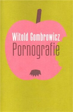 Pornografie Witold Gombrowicz