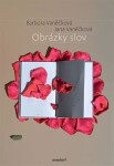 Obrázky slov - Barbara Vaněčková