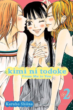 Kimi ni Todoke: From Me to You, Vol. 2 - Karuho Shiina