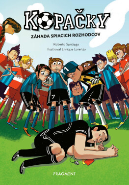 Kopačky 1: Záhada spiacich rozhodcov - Roberto Santiago