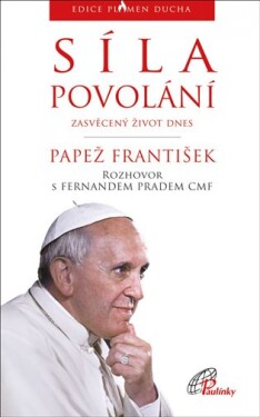 Síla povolání - zasvěcený život dnes