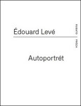 Autoportrét - Édouard Levé