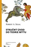 Stručný úvod do teorie mýtu Robert Segal