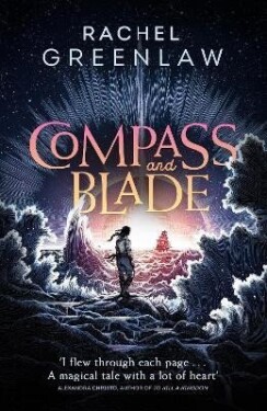 Compass and Blade Special Edition - Rachel Greenlaw