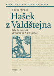 Hašek z Valdštejna - David Papajík