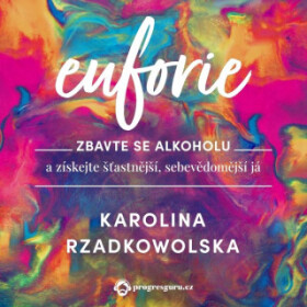 Euforie - Karolina Rzadkowolska - audiokniha